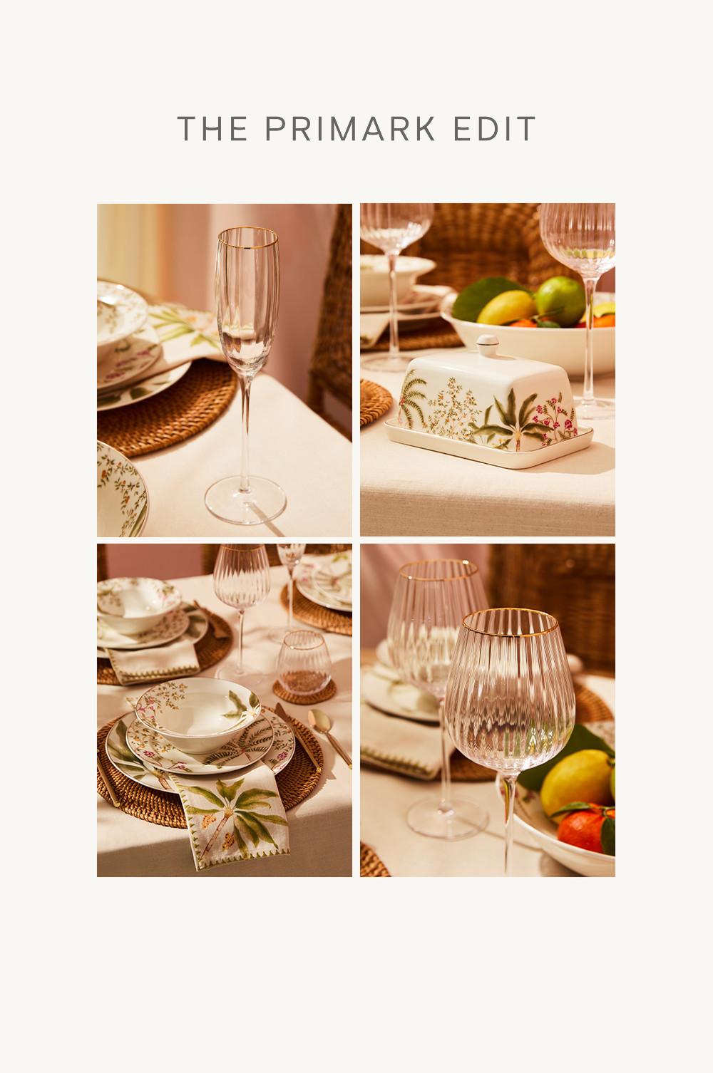 THE PRIMARK EDIT tableware collection featuring botanical print plates, glassware and butter dish.