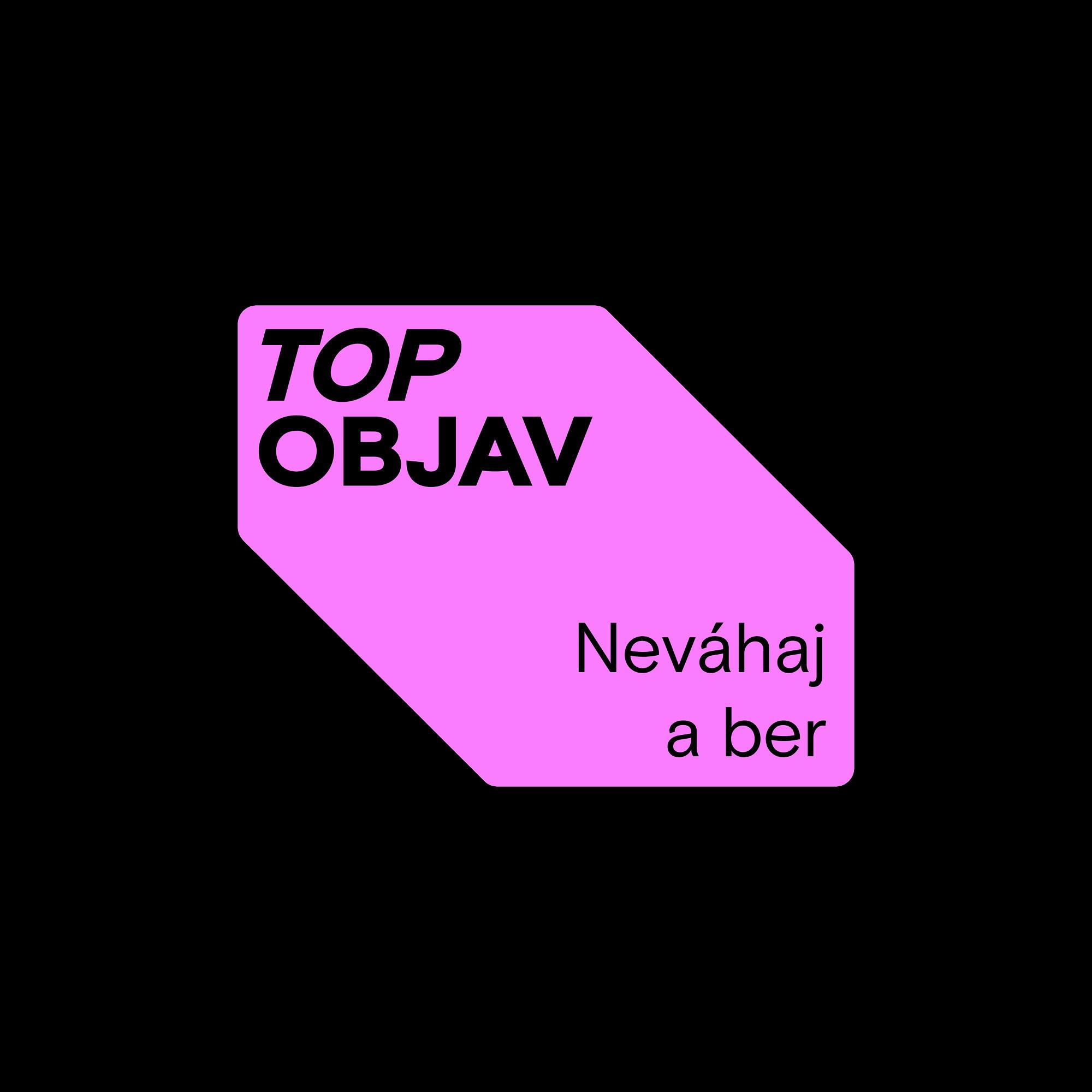 Ružová škatuľa s čiernym nápisom „Top objav – Neváhajte a ber“ na čiernom pozadí.
